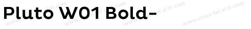 Pluto W01 Bold字体转换